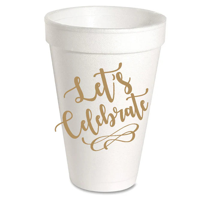 Let's Celebrate Styrofoam Cup