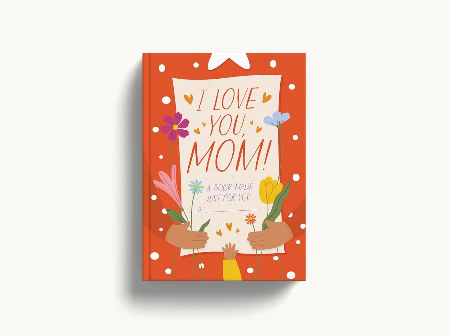 I Love You Mom Hardcover