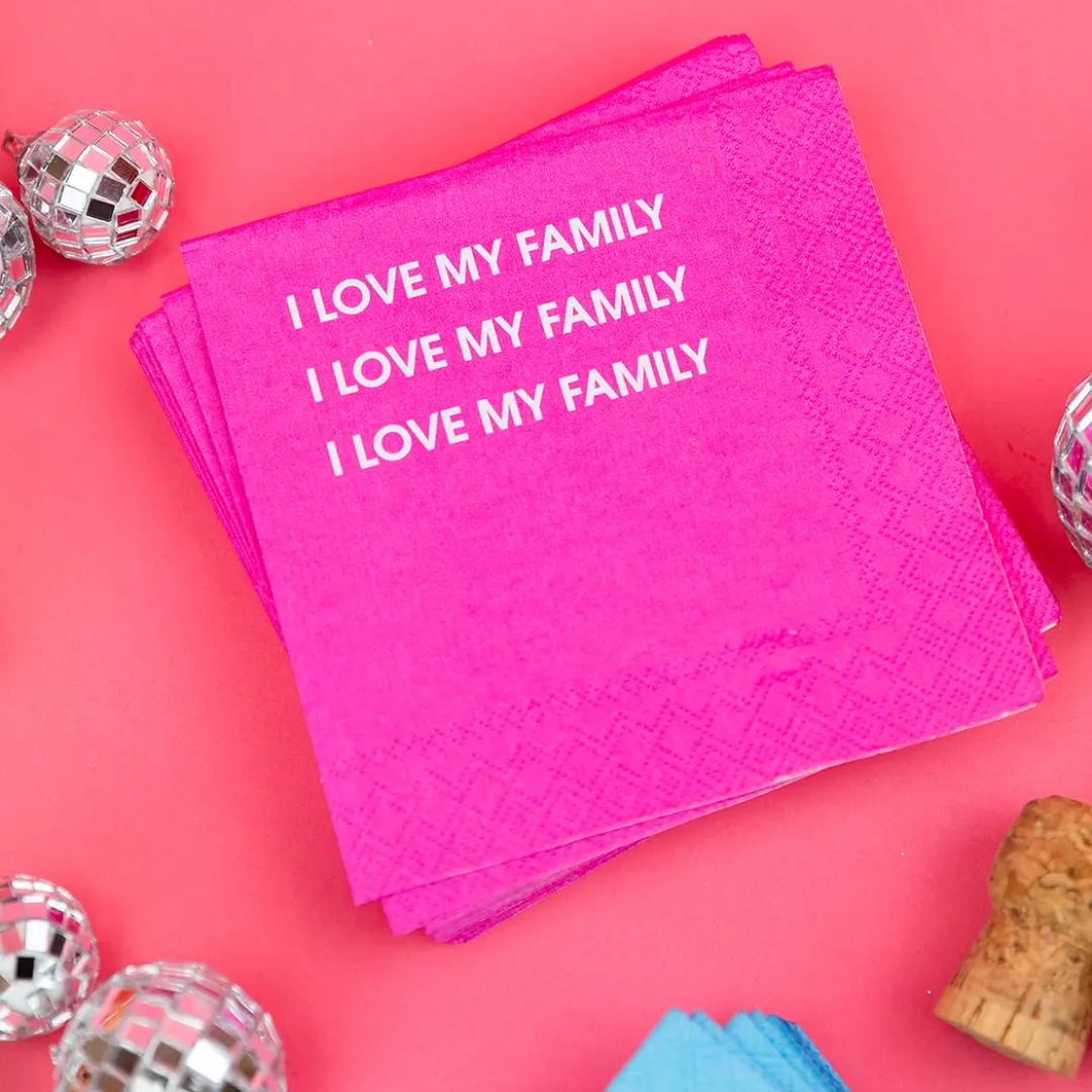 I Love My Family - Funny Cocktail Napkins