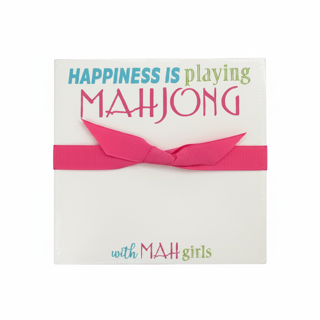 Happiness is Playing Mahjong with Mah Girls - Luxe Notepad