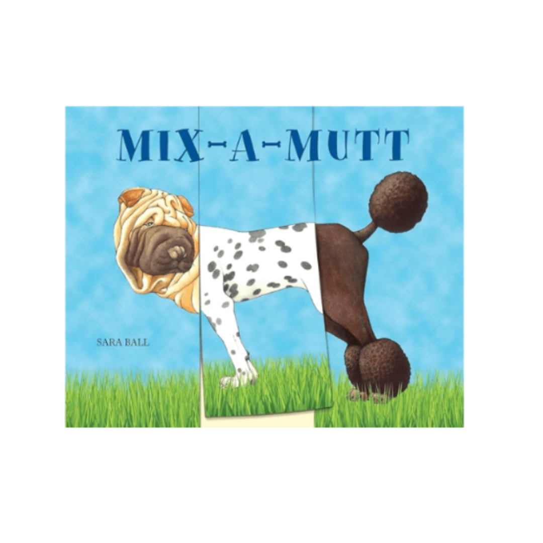 Mix-a-Mutt: Make Your Own Wacky Canine!