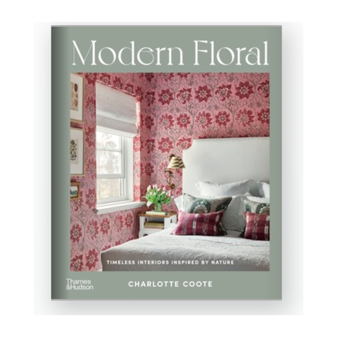 Modern Floral: Timeless Interiors Inspired by Nature