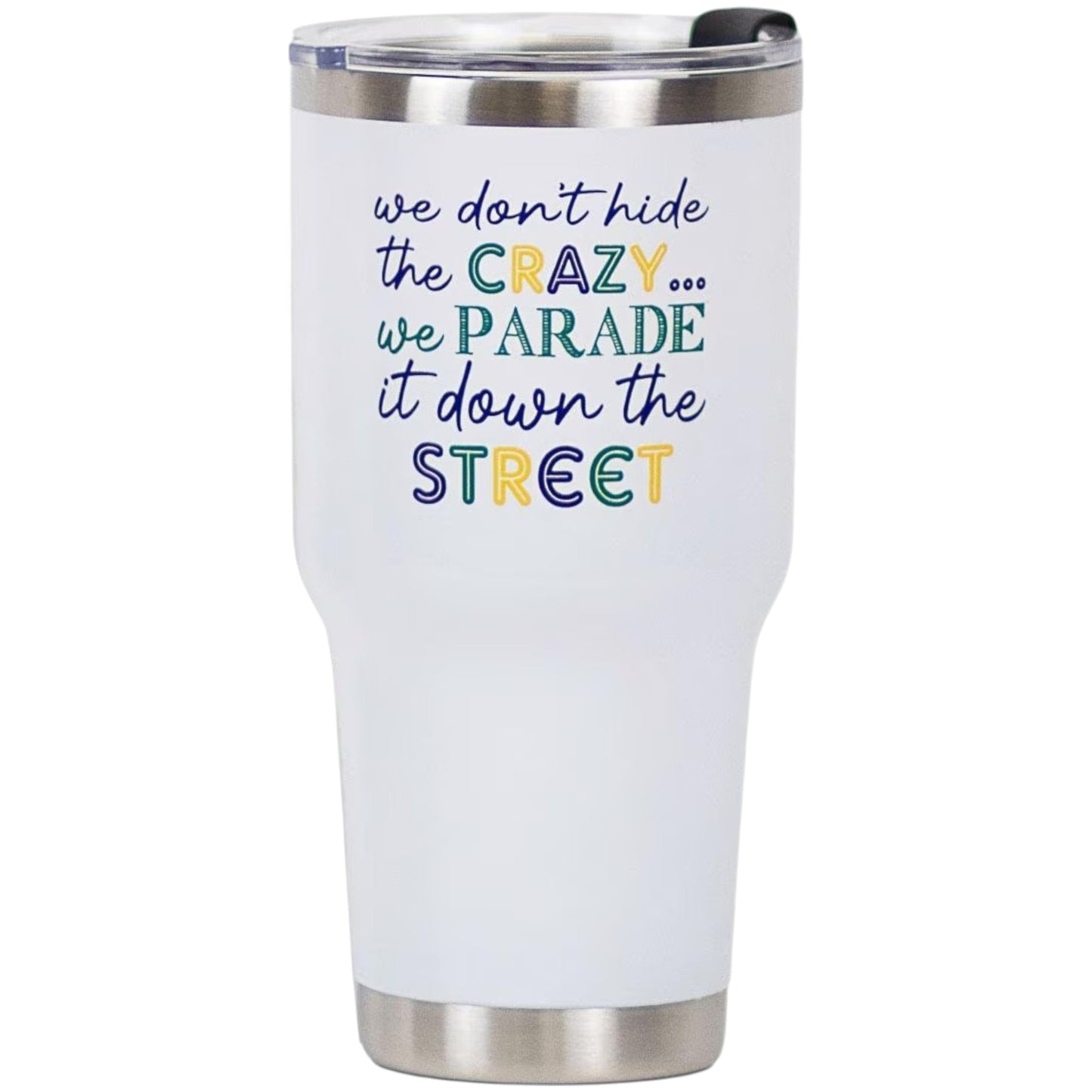 Hide the Crazy Tumbler