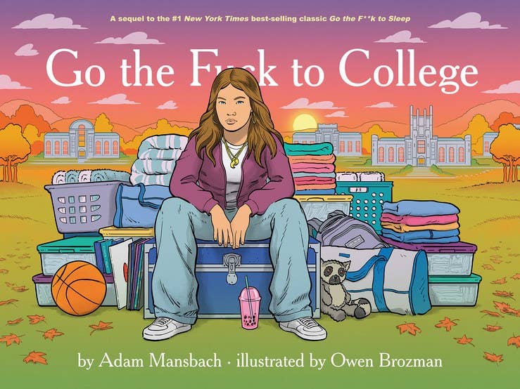 Go the F*ck to College