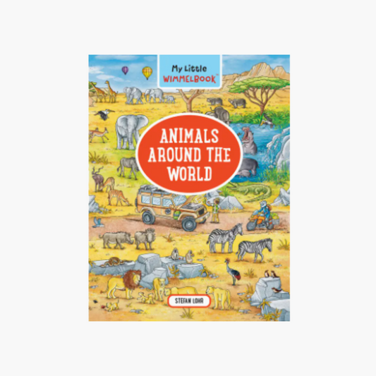 My Little Wimmelbook® - Animals Around the World
