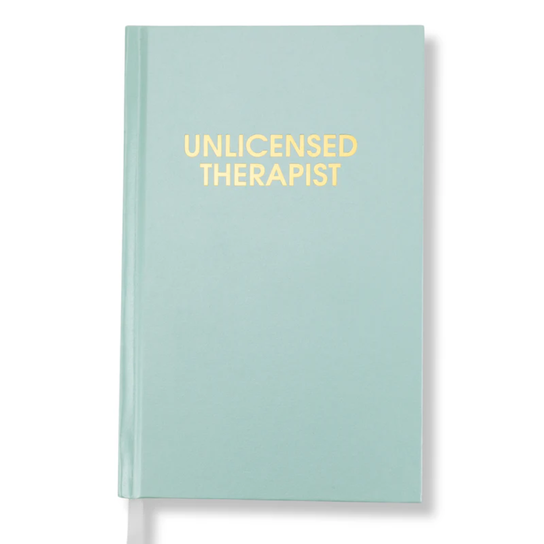 Unlicensed Therapist Hardcover Daily Journal
