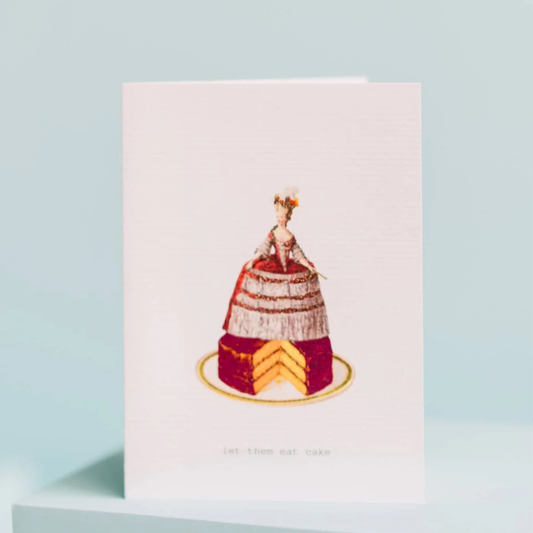 Let Them Eat Cake Greeting Card