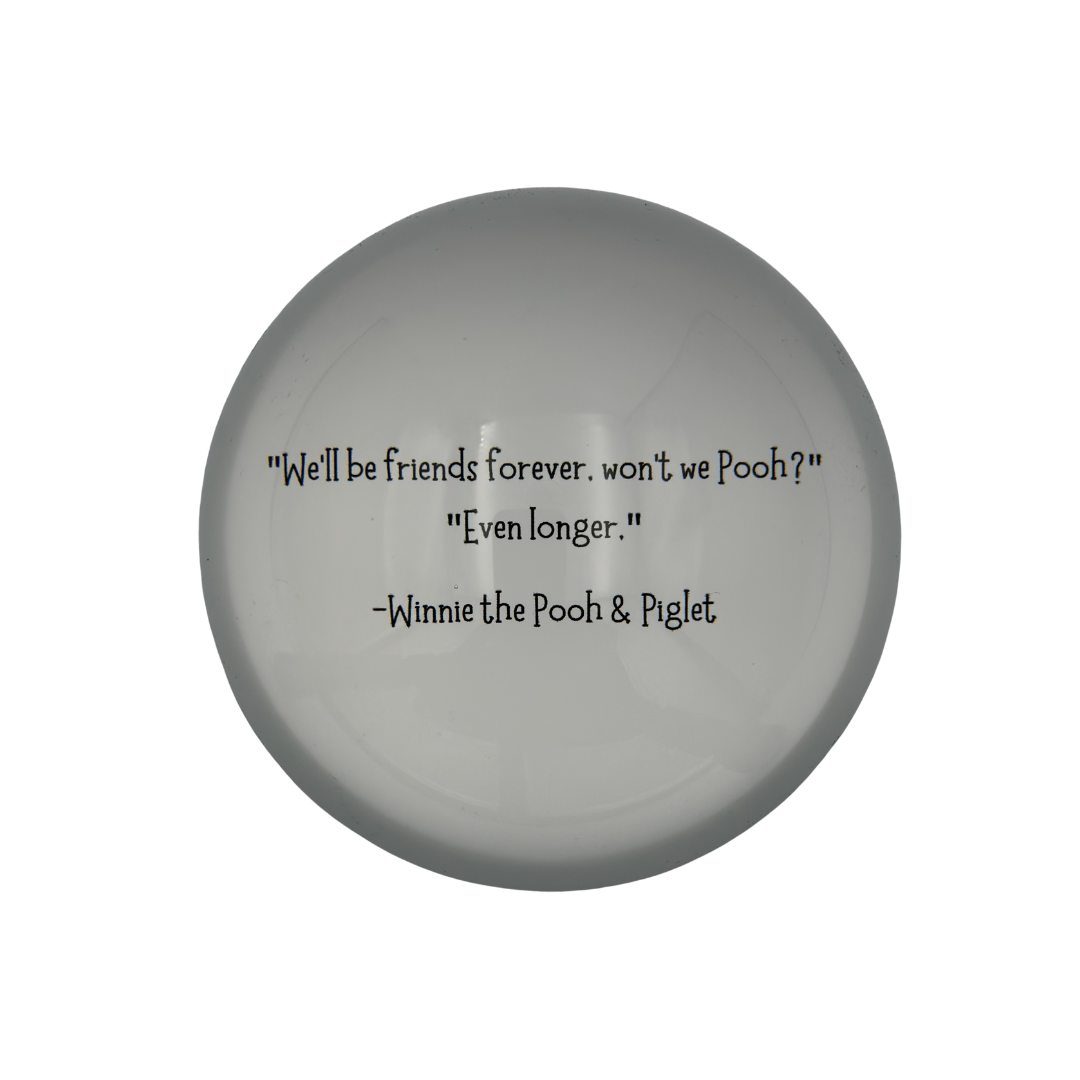 Winnie the Pooh & Piglet Quote Paperweight