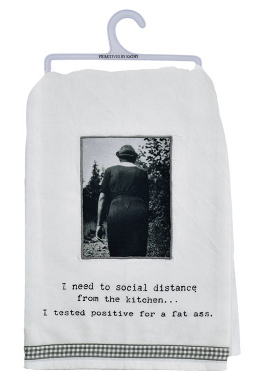 Social Distance From The Kitchen Kitchen Towel