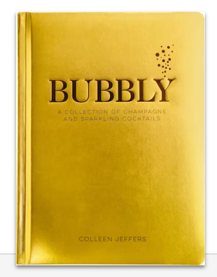 Bubbly - A Collection of Champagne & Sparkling Cocktails