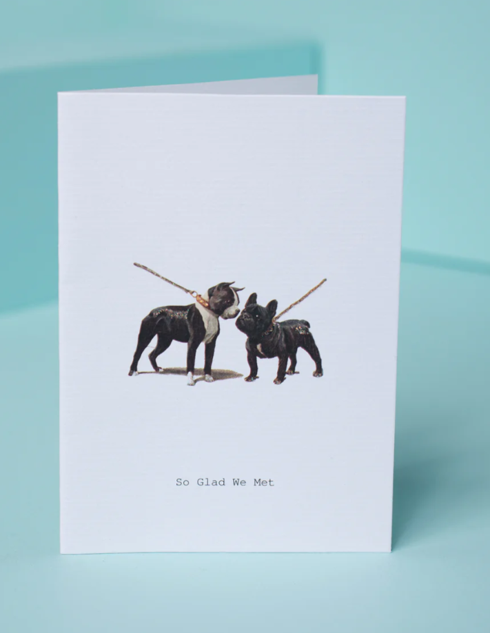 So Glad We Met Greeting Card