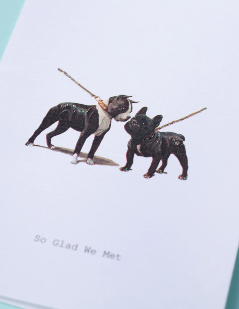 So Glad We Met Greeting Card