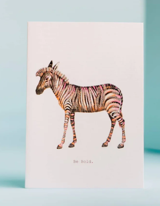 Be Bold Greeting Card