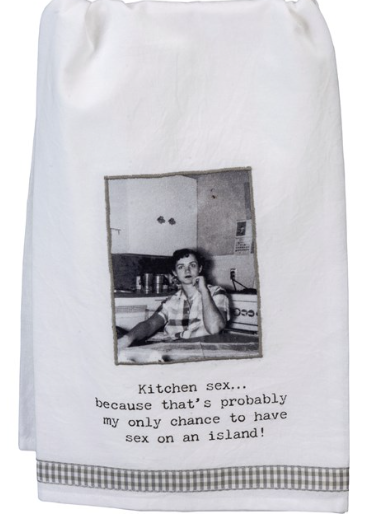 Kitchen Sex Only Chance Kitchen Towel