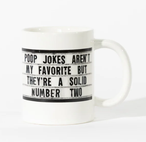 Poop Jokes Coffee Mug