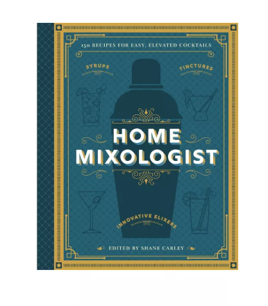 Home Mixologist Hardcover Book