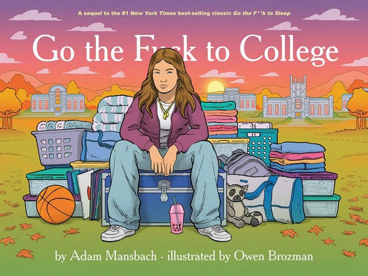 Go the F*ck to College